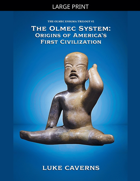 Kniha The Olmec System Luke Caverns