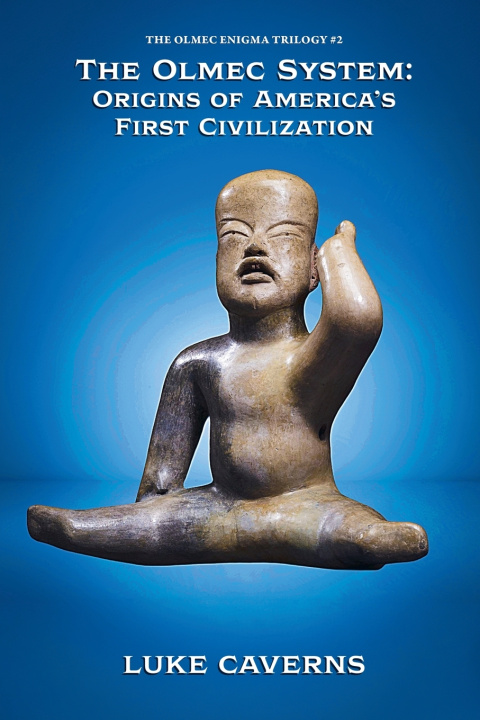 Kniha The Olmec System Luke Caverns