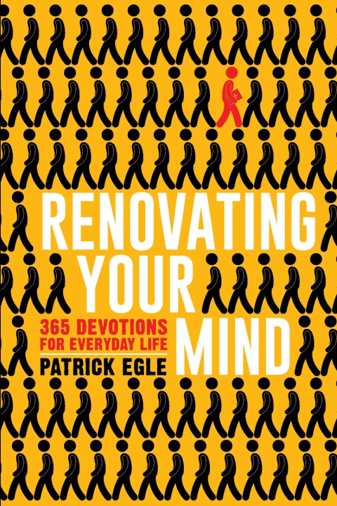 Kniha Renovating Your Mind Patrick M Egle