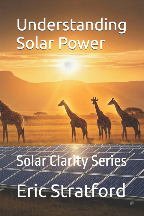 Buch Understanding Solar Power Eric Stratford
