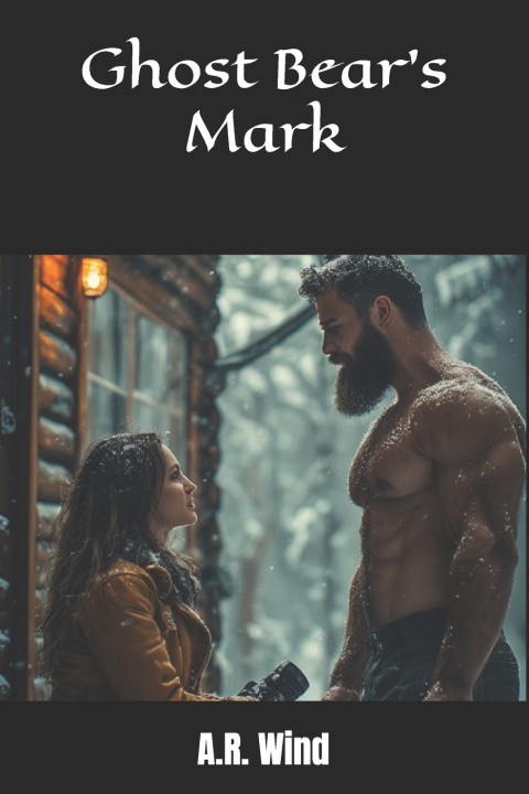 Kniha Ghost Bear's Mark A.R. Wind