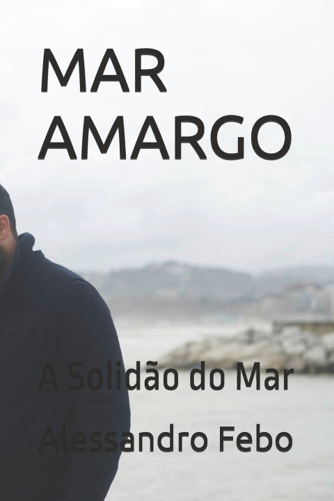 Kniha MAR AMARGO Alessandro Febo