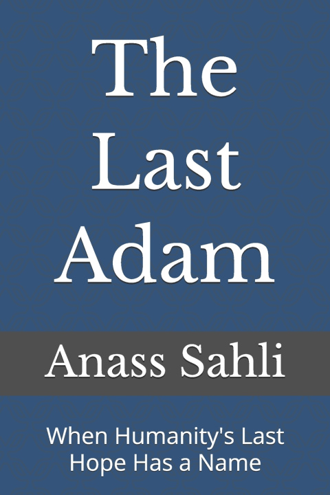 Kniha The Last Adam Anass Sahli