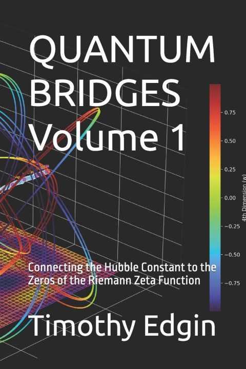 Könyv QUANTUM BRIDGES Volume 1 Timothy Edgin