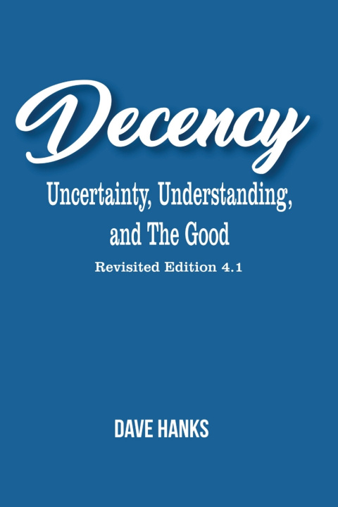 Könyv Decency Dave Hanks