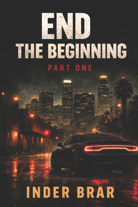 Kniha END- THE BEGINNING INDER BRAR