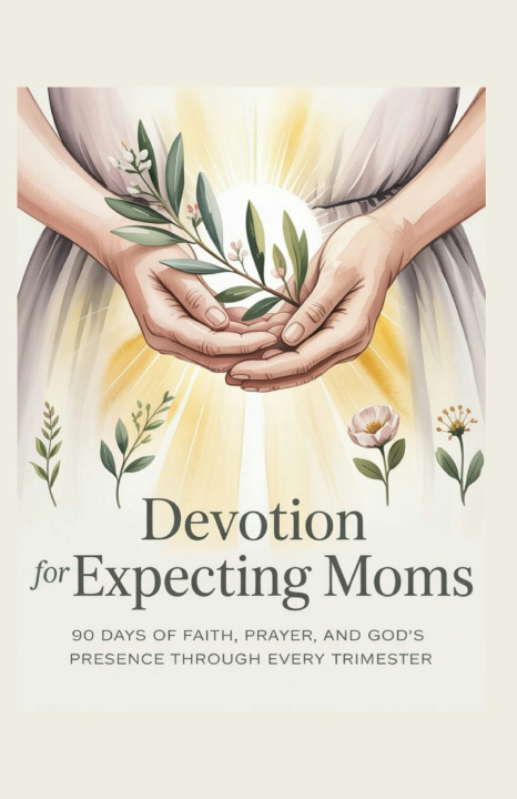 Kniha Devotion for Expecting Moms Grace Kendra