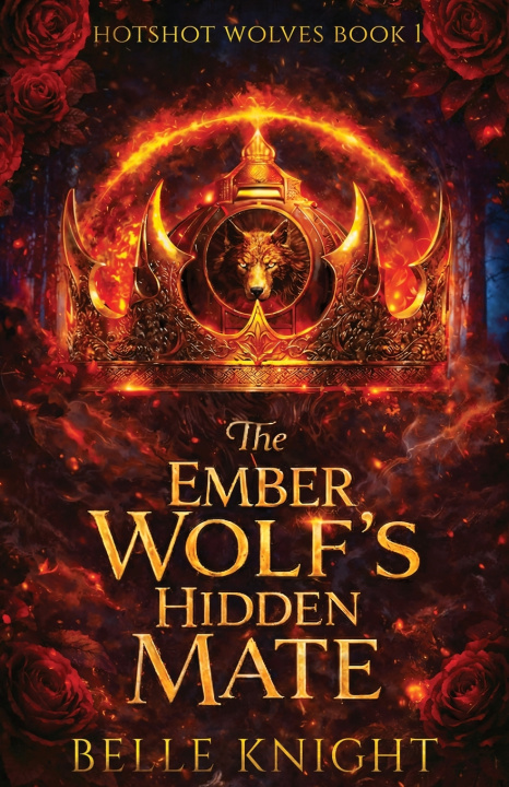 Boek The Ember Wolf's Hidden Mate Belle Knight