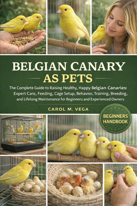 Knjiga BELGIAN CANARY AS PETS CAROL M. VEGA