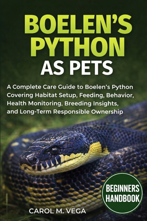 Könyv BOELEN'S PYTHON AS PETS CAROL M. VEGA