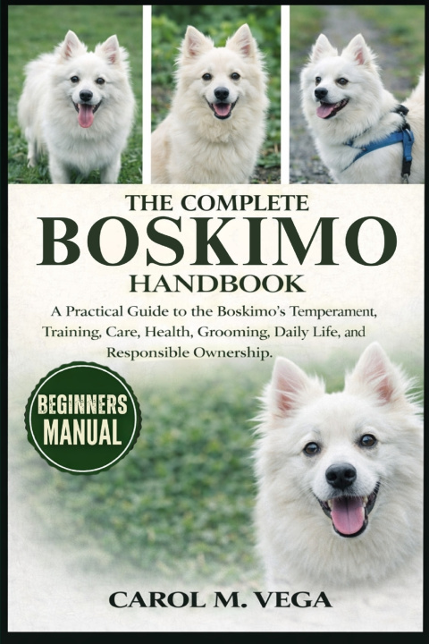 Knjiga THE COMPLETE BOSKIMO HANDBOOK CAROL M. VEGA