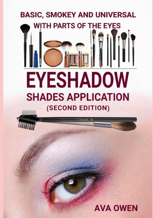 Kniha Eyeshadow Shades Application Ava Owen