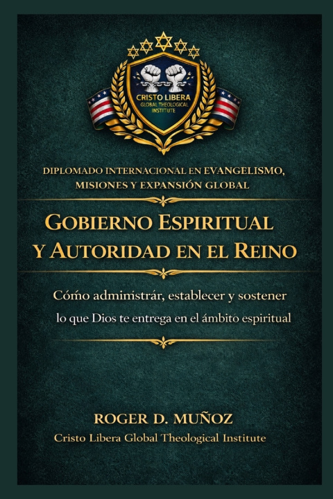 Книга Gobierno espiritual y autoridad en el Reino Roger D. Muñoz