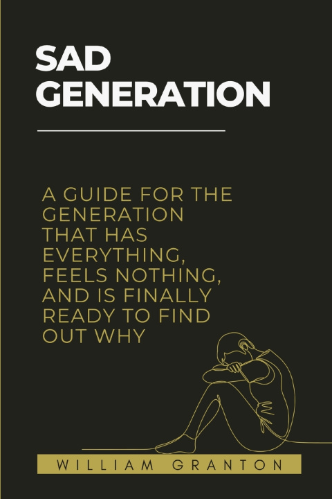 Knjiga Sad Generation William Granton