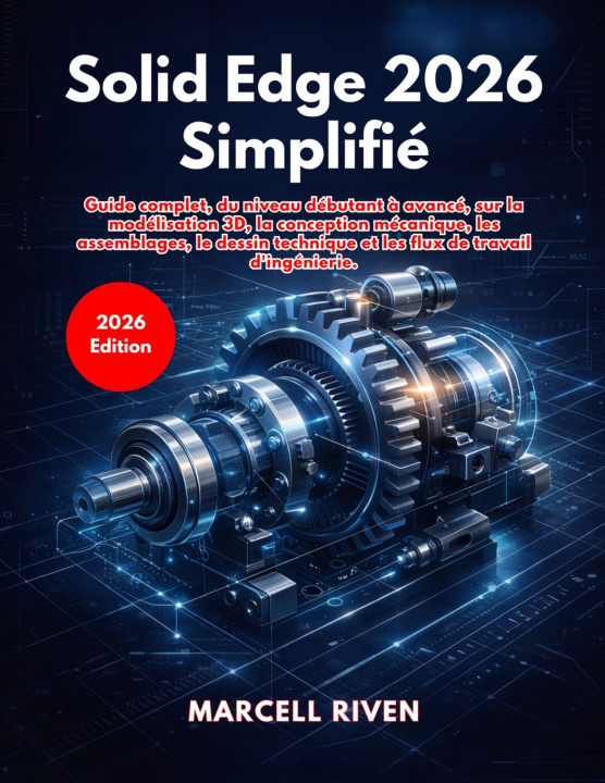 Knjiga Solid Edge 2026 Simplifié MARCELL RIVEN
