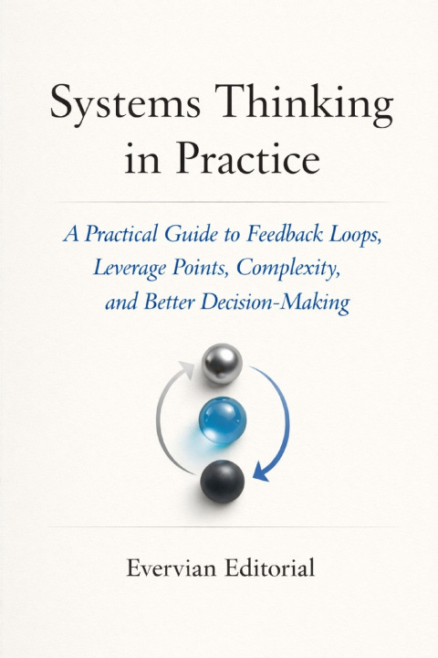 Knjiga Systems Thinking in Practice Evervian Editorial