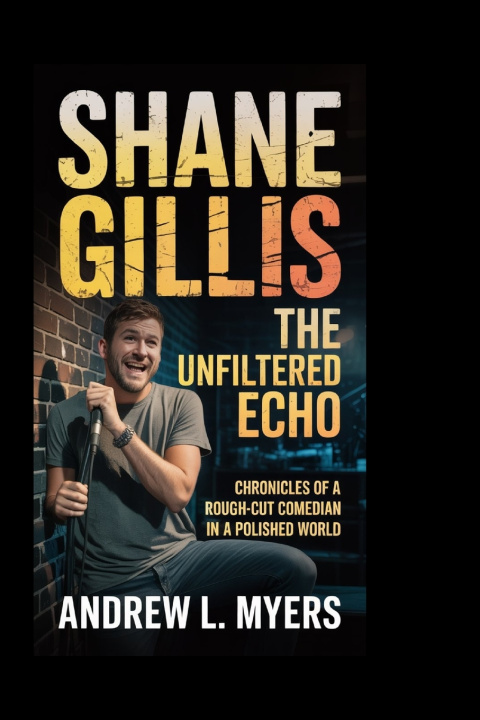 Knjiga Shane Gillis Andrew L. Myers