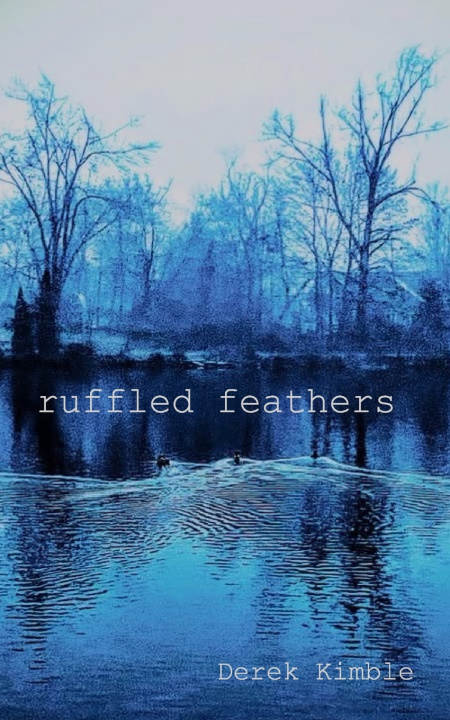 Kniha Ruffled Feathers Derek Kimble