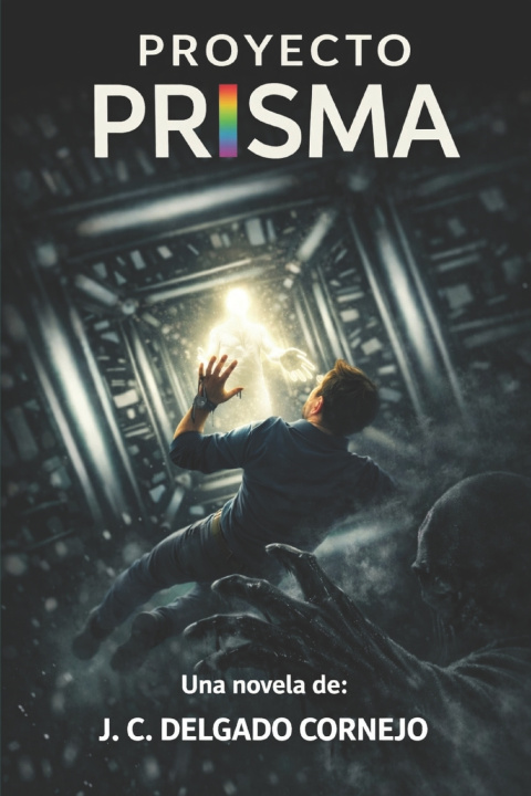 Könyv PROYECTO PRISMA J.C. DELGADO CORNEJO