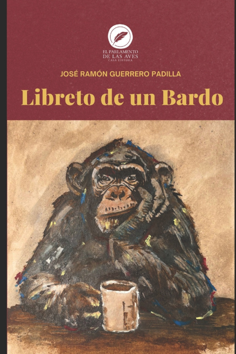 Knjiga LIBRETO DE UN BARDO JOSÉ RAMÓN GUERRERO PADILLA