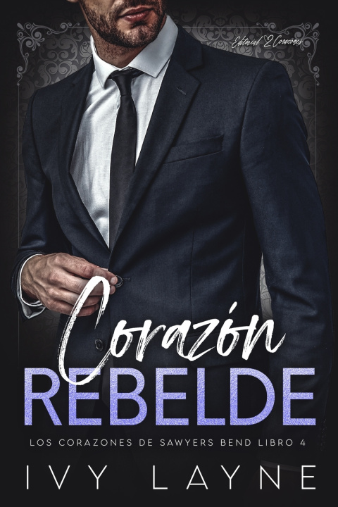 Kniha Corazón Rebelde Ivy Layne