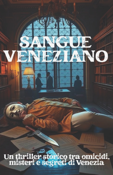 Knjiga SANGUE VENEZIANO (Italian Edition) Viola Morante