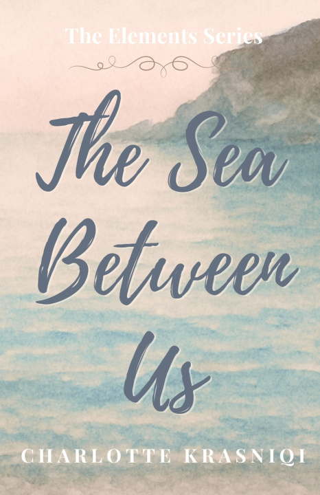 Knjiga The Sea Between Us Charlotte Krasniqi