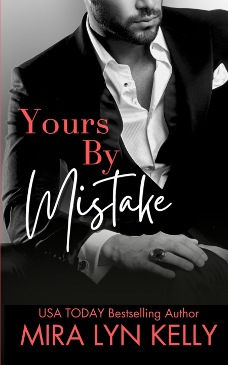 Knjiga Yours By Mistake Mira Lyn Kelly