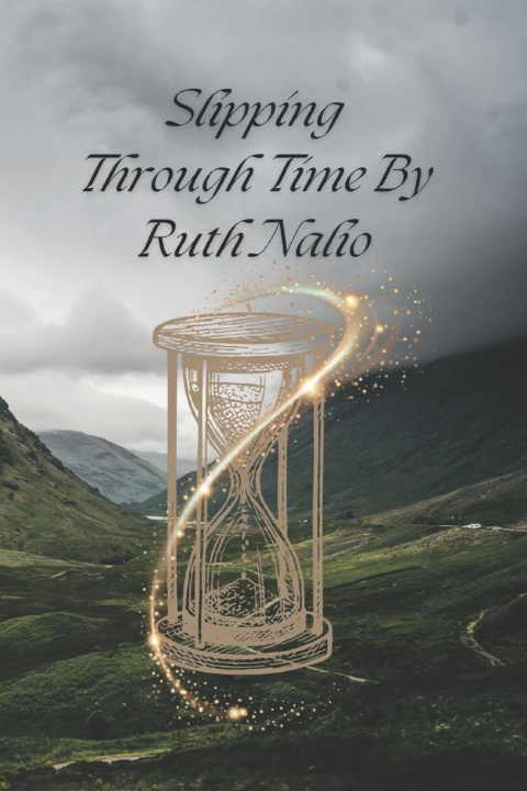 Kniha Slipping Through Time Ruth Nalio