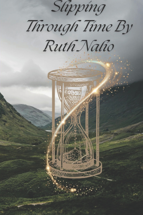 Kniha Slipping Through Time Ruth Nalio