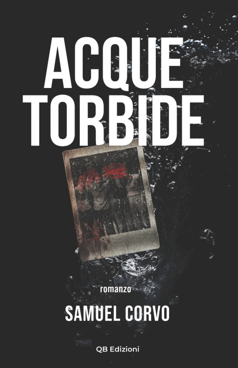Könyv Acque Torbide Samuel Corvo