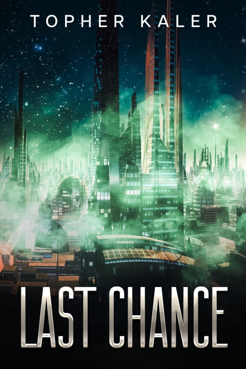 Kniha Last Chance Topher Kaler