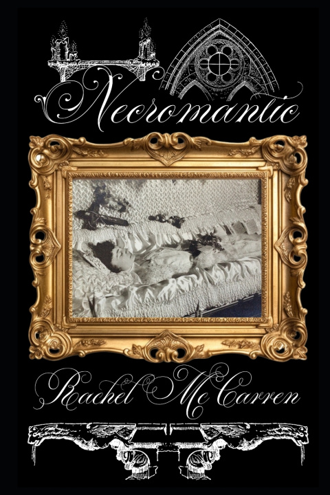 Kniha Necromantic Rachel McCarren