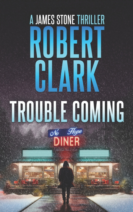Kniha Trouble Coming Robert Clark