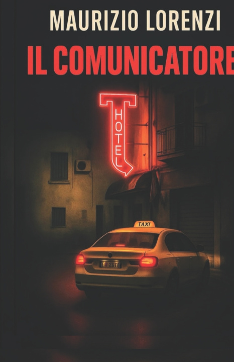 Kniha IL COMUNICATORE Maurizio Lorenzi MaLo