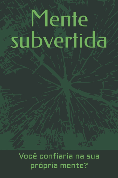 Kniha Mente subvertida Serena Gama Silva