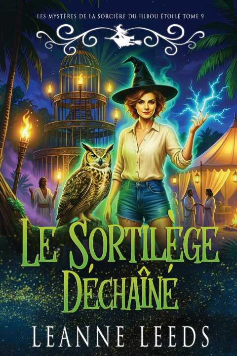 Kniha Le Sortilège Déchaîné Leanne Leeds