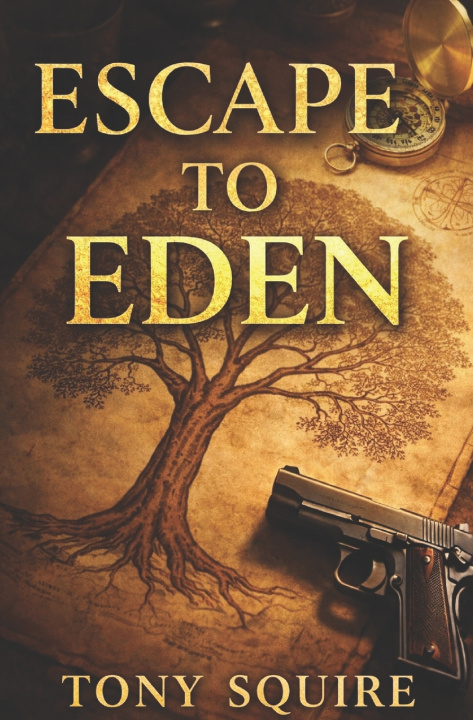 Kniha ESCAPE TO EDEN TONY SQUIRE