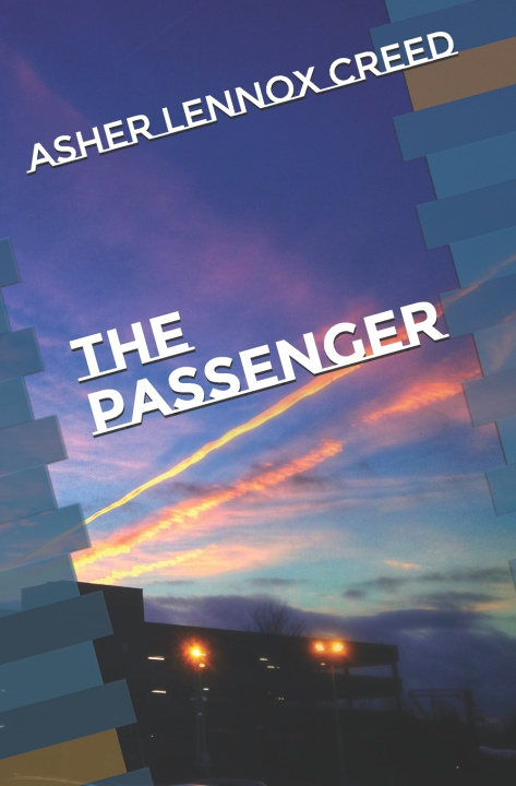 Kniha The Passenger Asher Lennox Creed