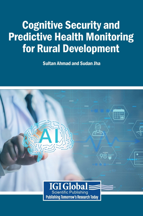 Libro Cognitive Security and Predictive Health Monitoring for Rural Development Sultan Ahmad