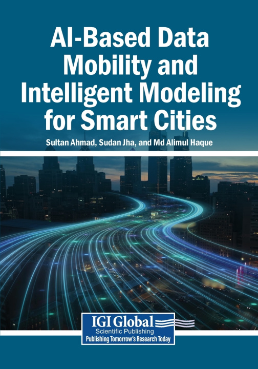 Kniha AI-Based Data Mobility and Intelligent Modeling for Smart Cities Sultan Ahmad
