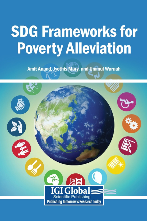 Kniha SDG Frameworks for Poverty Alleviation Amit Anand