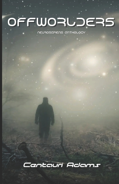 Könyv Offworlders Centauri Adams