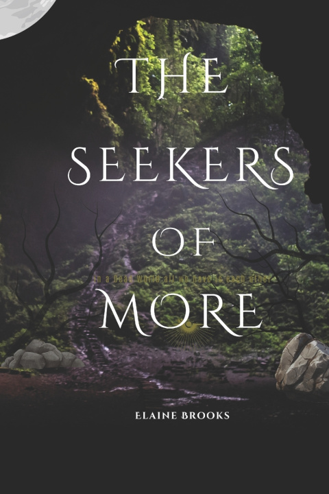 Książka The Seekers of More Elaine Brooks