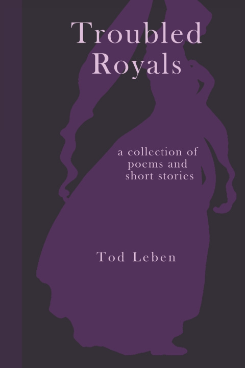 Kniha Troubled Royals Tod Leben