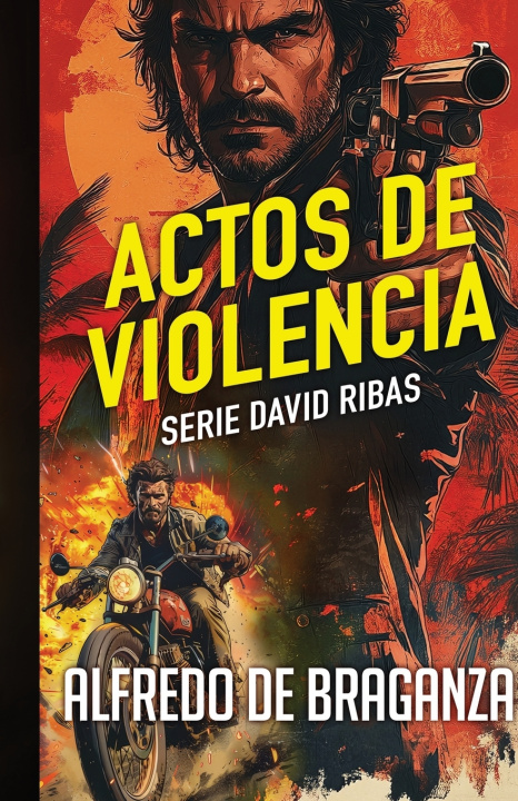 Knjiga ACTOS DE VIOLENCIA Alfredo De Braganza