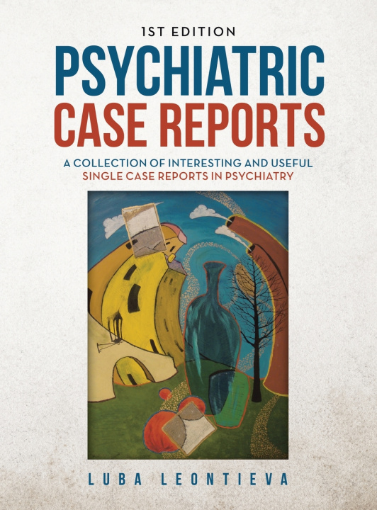 Kniha Psychiatric Case Reports Luba Leontieva