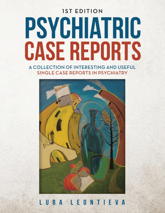 Kniha Psychiatric Case Reports Luba Leontieva