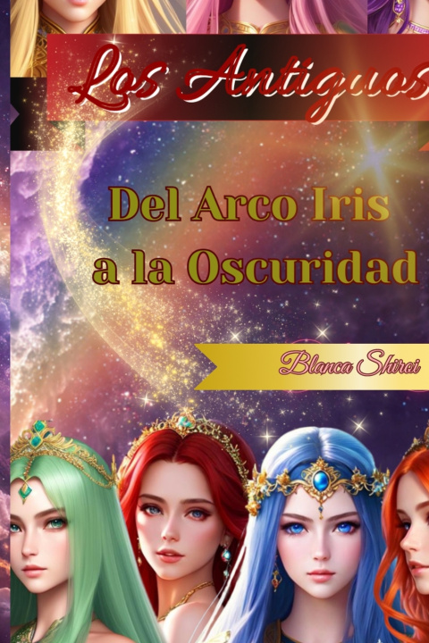 Knjiga Los Antiguos 1 Blanca Shiroi