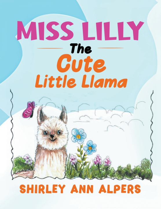 Knjiga Miss Lilly Shirley Ann Alpers